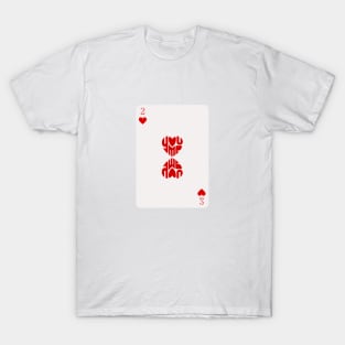 Two of Hearts - You and Me. Playing cards design T-Shirt